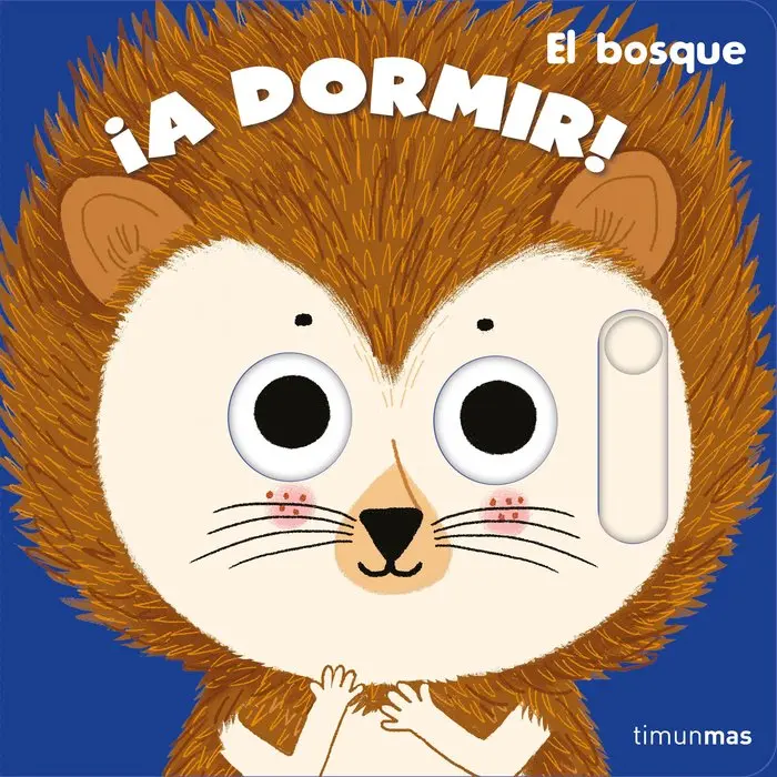 ¡A dormir! El bosque - Timún Más Infantil