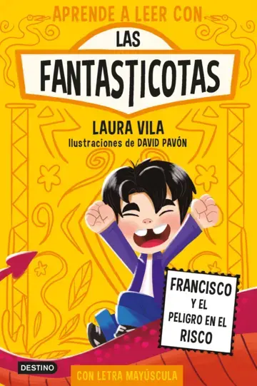 Aprende a leer con Las Fantasticotas 14 - Destino IJ