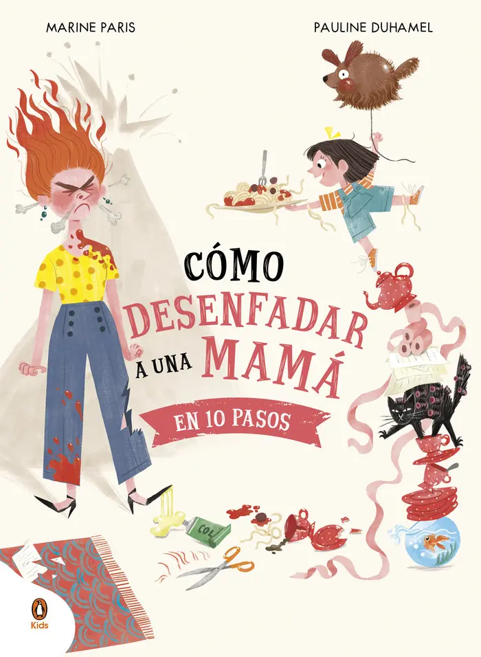 Cómo desenfadar a una mamá en 10 pasos - Penguin Kids