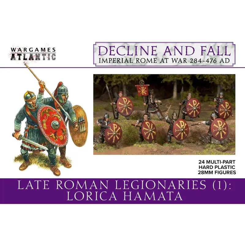 Decline and Fall - Late Roman Legionaries (1)