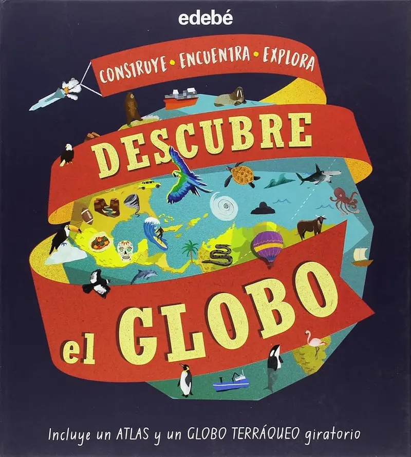 Descubre el Globo - Edebé