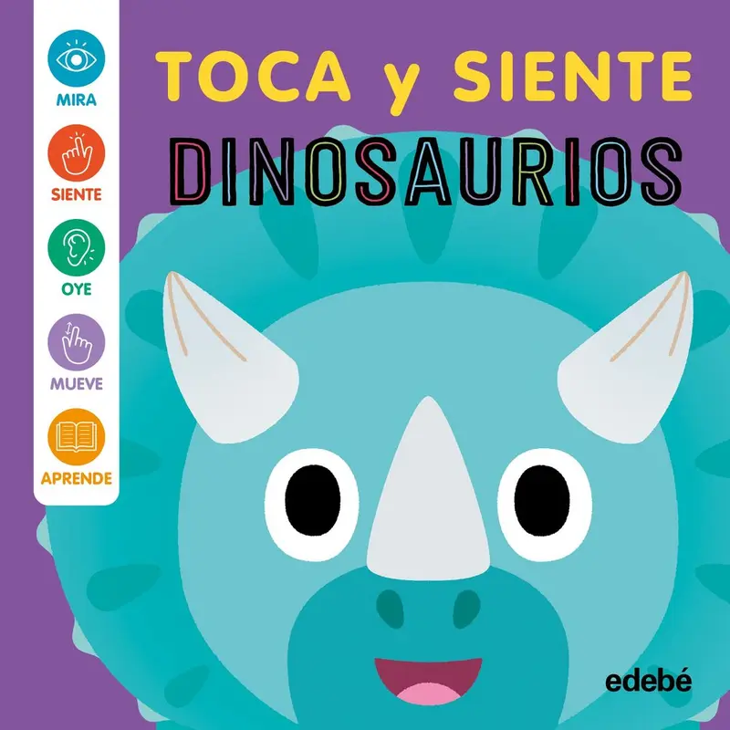 Dinosaurios Toca y Siente - Edebe