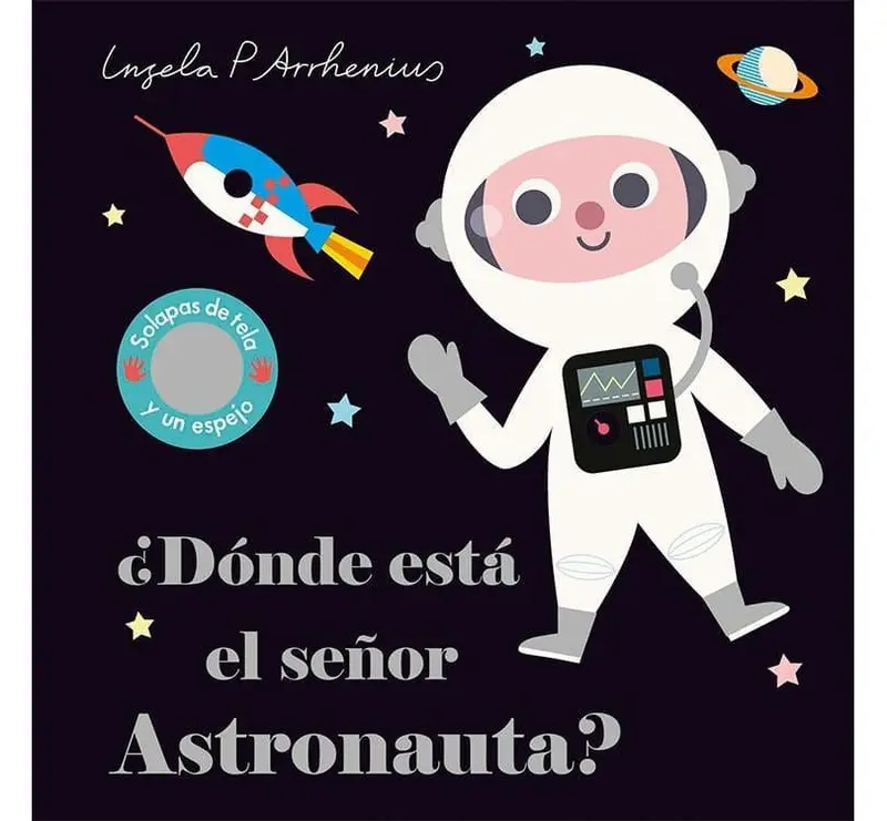 ¿Dónde está el señor Astronauta?