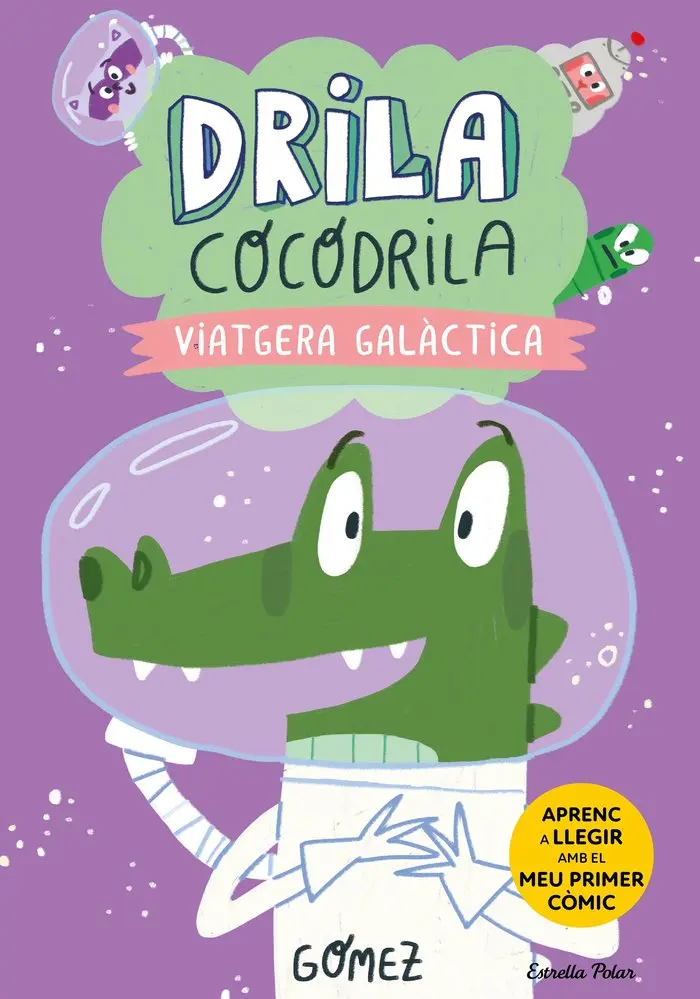 Drila Cocodrila 4 Viatgera Galàctica