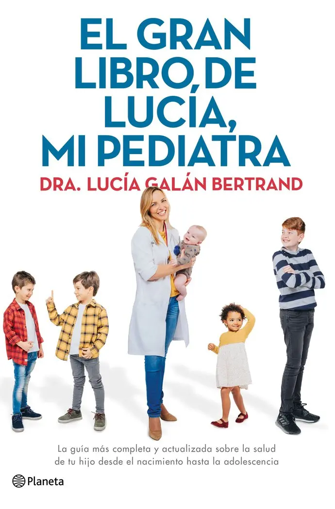 El Gran Libro de Lucía Mi Pediatra - Planeta