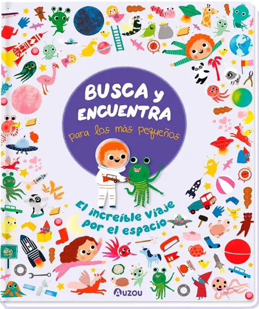 El Increible Viaje Por El Espacio - Auzou