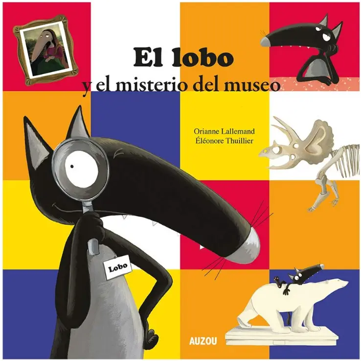 El Lobo y El Misterio Del Museo - Auzou