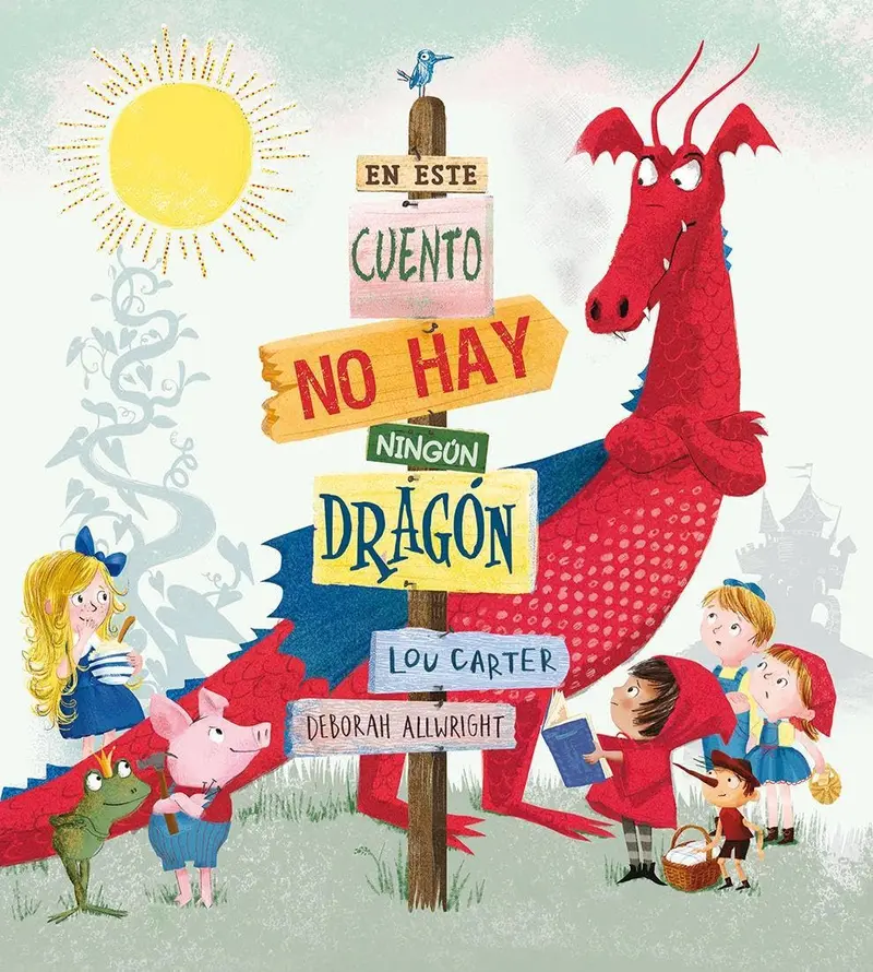 En este cuento no hay ningún dragón - Picarona