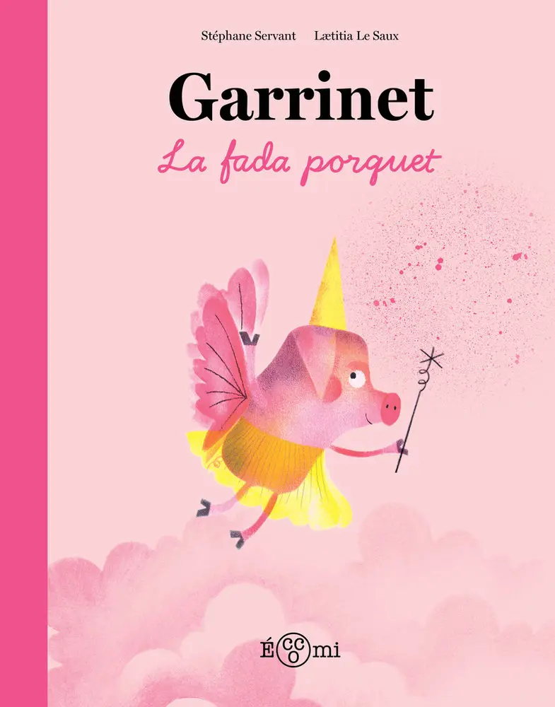 GARRINET LA FADA PORQUET