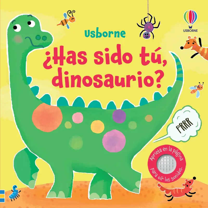 ¿Has sido tú, dinosaurio? - Usborne