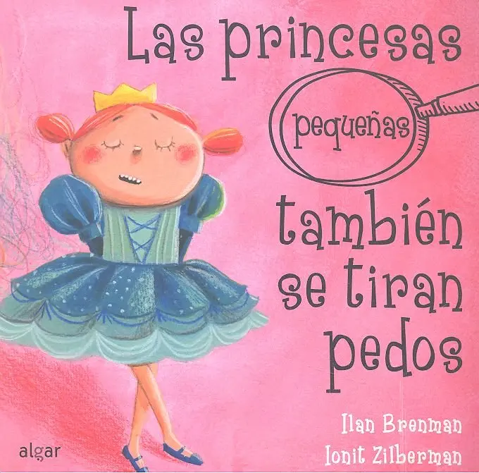 Las princesas pequeñas también se tiran pedos - Algar