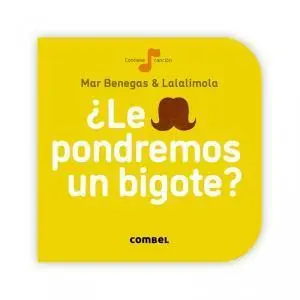 ¿Le pondremos un bigote?