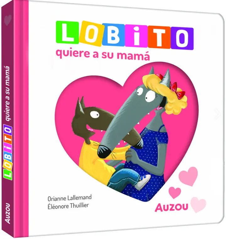 Lobito Quiere A Su Mamá - Auzou