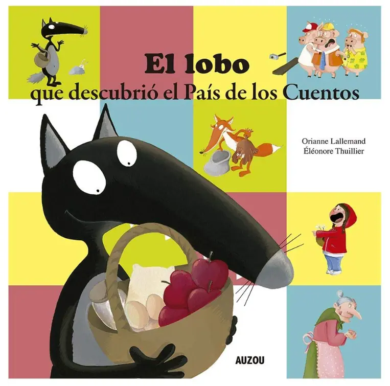 Lobo Que Descubrió El País De Los Cuentos - Auzou