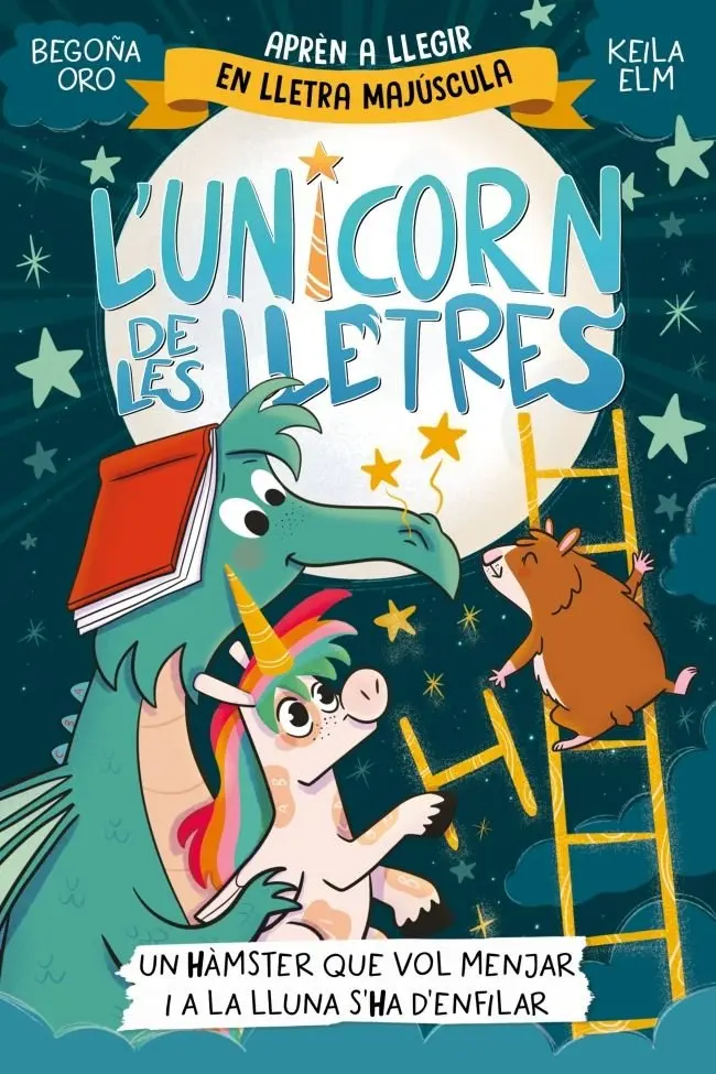 L'UNICORN DE LES LLETRES - UN HAMSTER QUE VOL MENJAR
