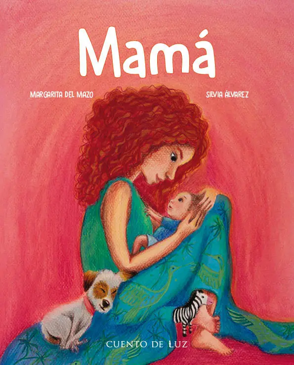 Mamá - Cuento de Luz