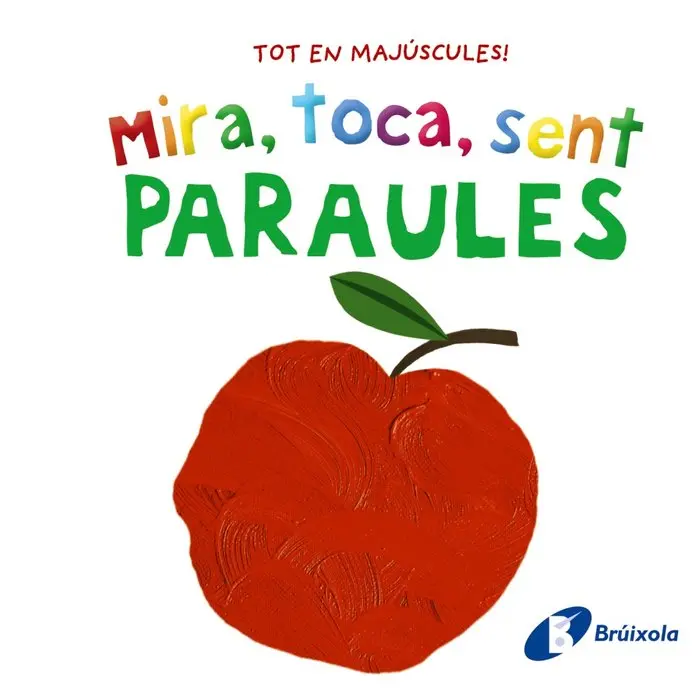 MIRA TOCA SENT PARAULES