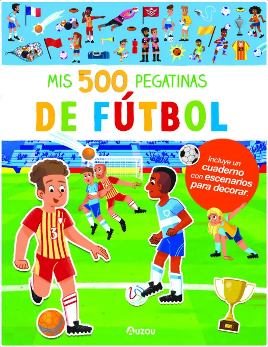 Mis 500 pegatinas de Futbol - Auzou