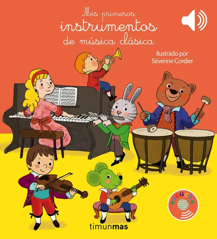 Mis primeros instrumentos de música clásica - Libro musical - Planeta