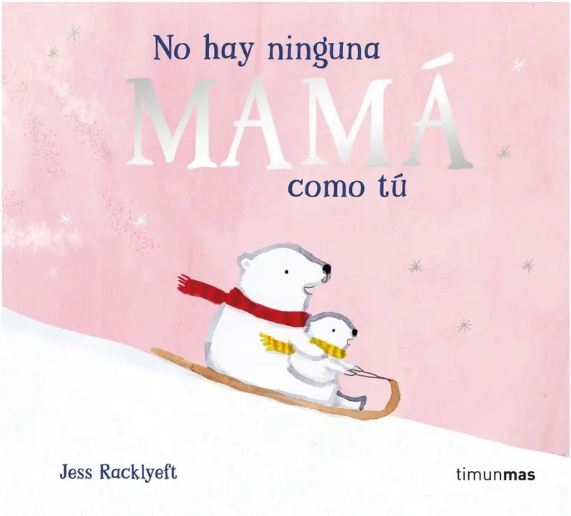No Hay Ninguna Mamá Como Tú - Timun Más Infantil
