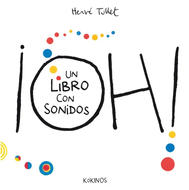 Oh Un Libro Con Sonidos - Kokinos