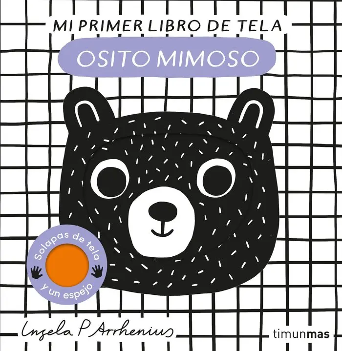Osito Mimoso - Mi primer Libro de Tela - Timún Más Infantil