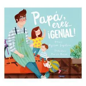 Papá eres...¡Genail!