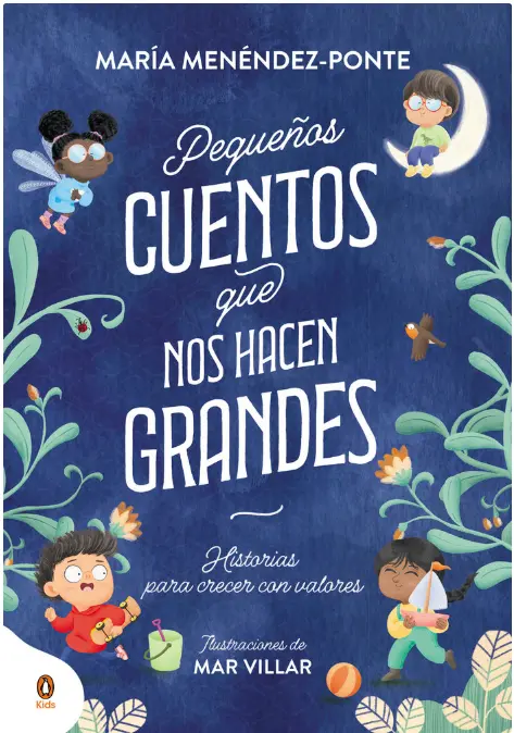 Pequeños Cuentos Que Nos Hacen Grandes - Penguin Kids