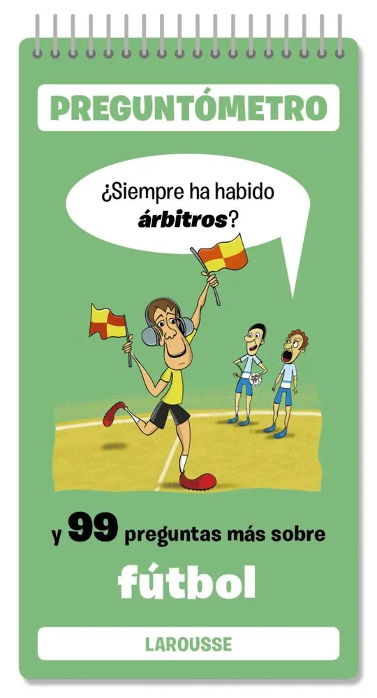Preguntómetro Fútbol ¿Siempre ha habido árbitros? - Larousse