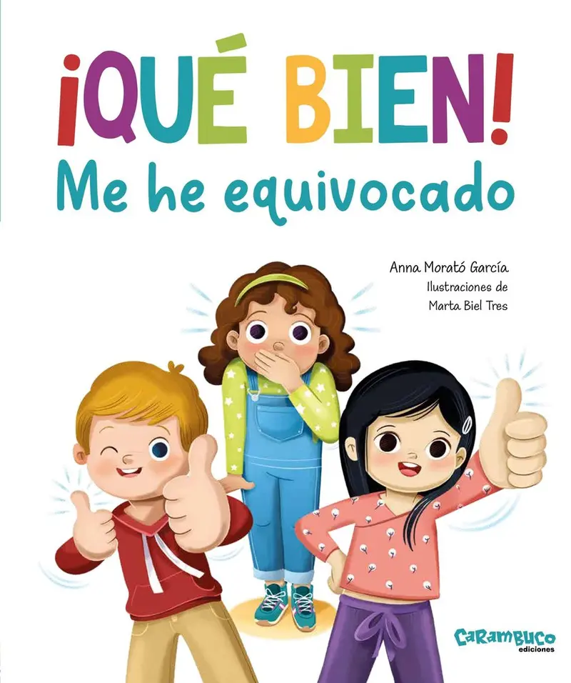 ¡Que Bien! Me He Equivocado - Carambuco