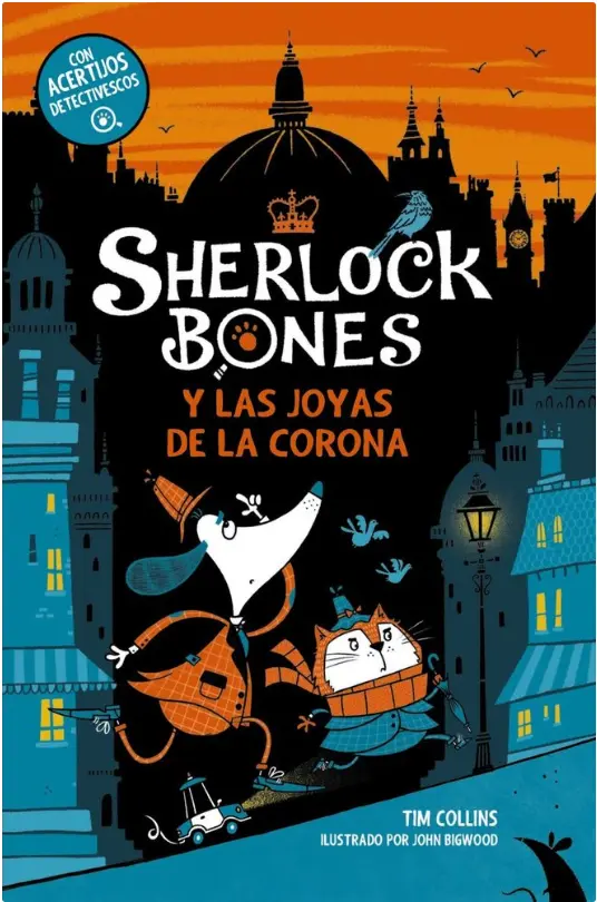 Sherlock Bones y Las Joyas De La Corona - Anaya IJ