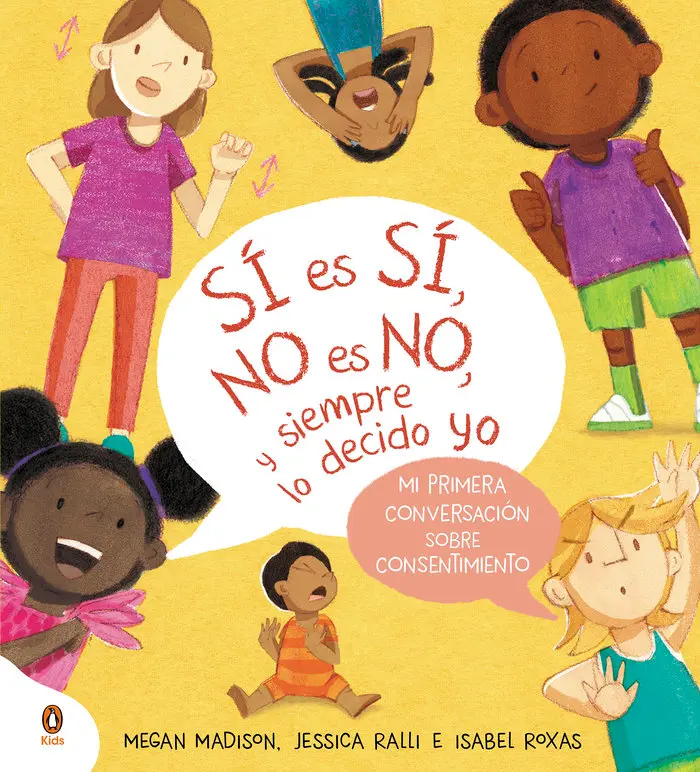 Sí es Sí, No es No, y siempre lo decido YO - Penguin Kids