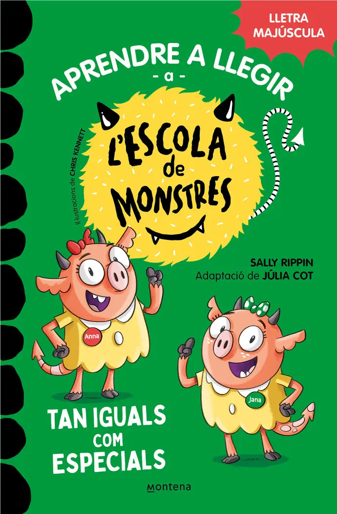 TAN IGUALS COM ESPECIALS APRENDRE A LLEGIR A L'ESCOLA DE MONSTRES