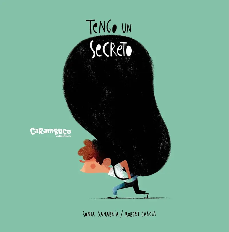 Tengo un secreto - Carambuco