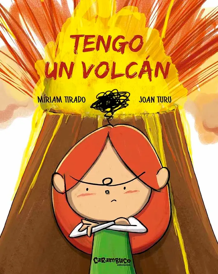 Tengo un volcán - Álbum Ilustrado - Carambuco